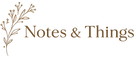 Notes &amp; Things - Home